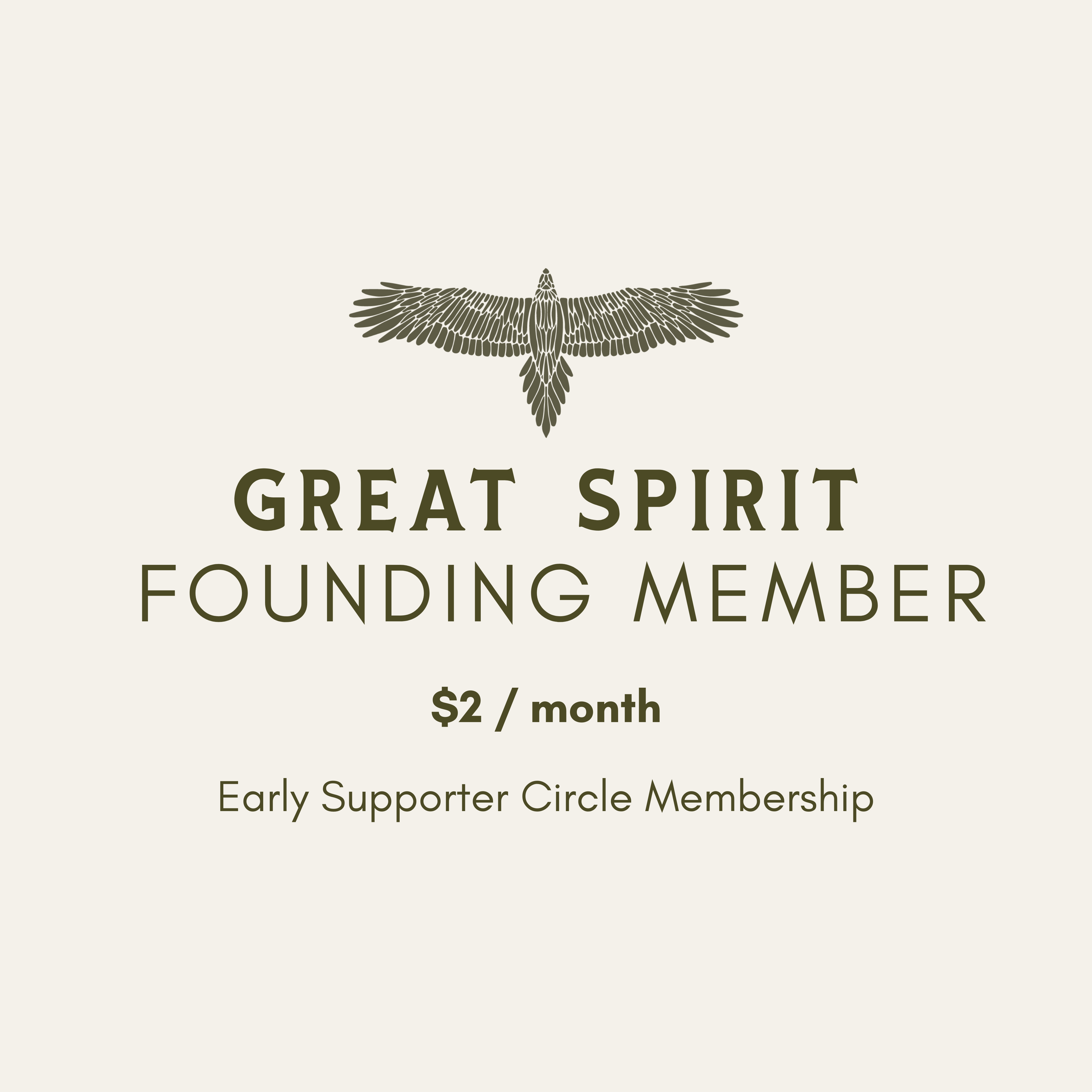 Great Spirit Founding Membership